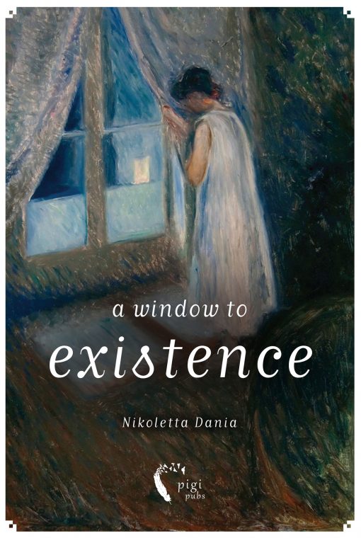 Nikoletta Dania, A Window to Existence, iWrite Publications